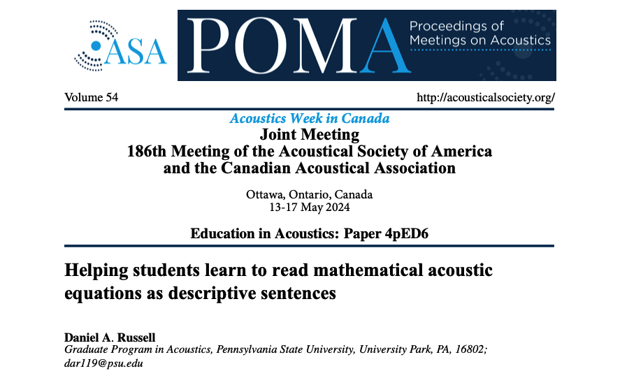 Dan Russell (Dr. Batman) (@drussellpsu) on Twitter photo Recent <a href="/ASA_POMA/">POMA</a> conference paper just published: "Helping students learn to read mathematical acoustic
equations as descriptive sentences"
pubs.aip.org/asa/poma/artic… Recent <a href="/ASA_POMA/">POMA</a> conference paper just published: "Helping students learn to read mathematical acoustic
equations as descriptive sentences"
pubs.aip.org/asa/poma/artic…