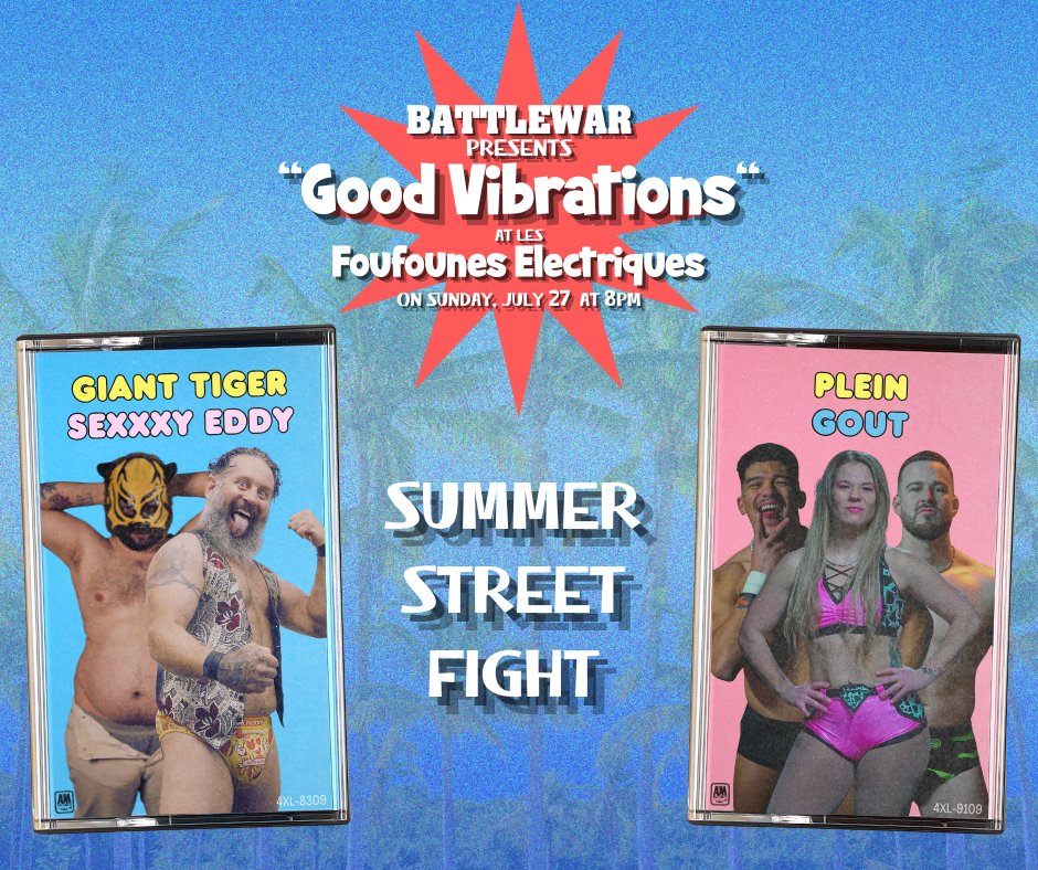 TheBATTLEWAR's tweet image. The rivalry between Plein Gout and the pair of Giant Tiger and @SeXXXyEddy69 is about to be taken to the next level.
For the second time in BATTLEWAR history, a score will be settled in a “Summer Street Fight” and it will happen on July 27 at @LesFoufs.
God help us.