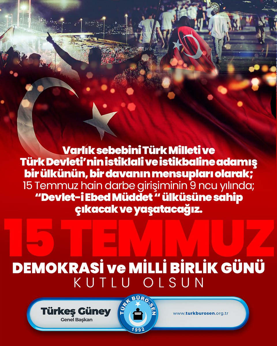 📌  Varlık sebebini Türk Milleti ve Türk Devleti’nin istiklali ve istikbaline adamış bir ülkünün, bir davanın mensupları olarak; 15 Temmuz hain darbe girişiminin 9. yılında, “Devlet-i Ebed Müddet” ülküsüne sahip çıkacak ve yaşatacağız.

 📌 15 Temmuz Demokrasi ve Milli Birlik
