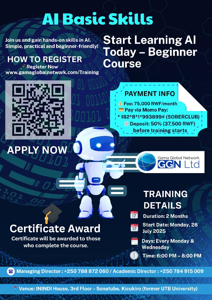 Dr. Gamariel Mbonimana, PhD,Senior Lecturer ,FCILT (@drmbonimana) on Twitter photo 🎓CALL FOR ARTIFICIAL INTELLIGENCE TRAINING #AI 🤖
Organized by <a href="/GamaGlobal96048/">Gama Global Network</a>
📅 Schedule:Every Monday
& Wednesday,from Monday 28th July to Monday 29th Sept 2025(First Intake)
✅ Register Now: gamaglobalnetwork.com/Training
🚀 Start your AI journey now – your future begins here! 🎓CALL FOR ARTIFICIAL INTELLIGENCE TRAINING #AI 🤖
Organized by <a href="/GamaGlobal96048/">Gama Global Network</a>
📅 Schedule:Every Monday
& Wednesday,from Monday 28th July to Monday 29th Sept 2025(First Intake)
✅ Register Now: gamaglobalnetwork.com/Training
🚀 Start your AI journey now – your future begins here!