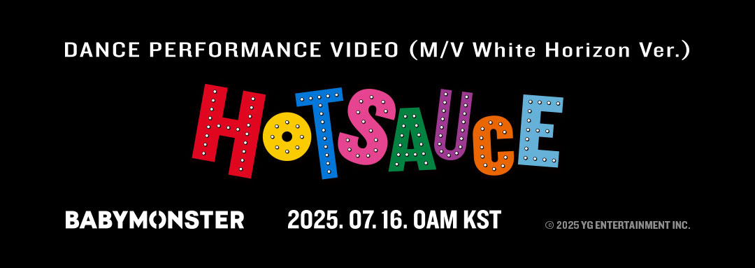 YGBABYMONSTER_'s tweet image. 'HOT SAUCE' DANCE PERFORMANCE VIDEO (M/V White Horizon Ver.) RELEASE COUNTER
Originally posted by yg-life.com
2025.07.16. 0AM KST
#BABYMONSTER #베이비몬스터 #DigitalSingle #HOTSAUCE #PerformanceVideo #ReleaseCounter #YG