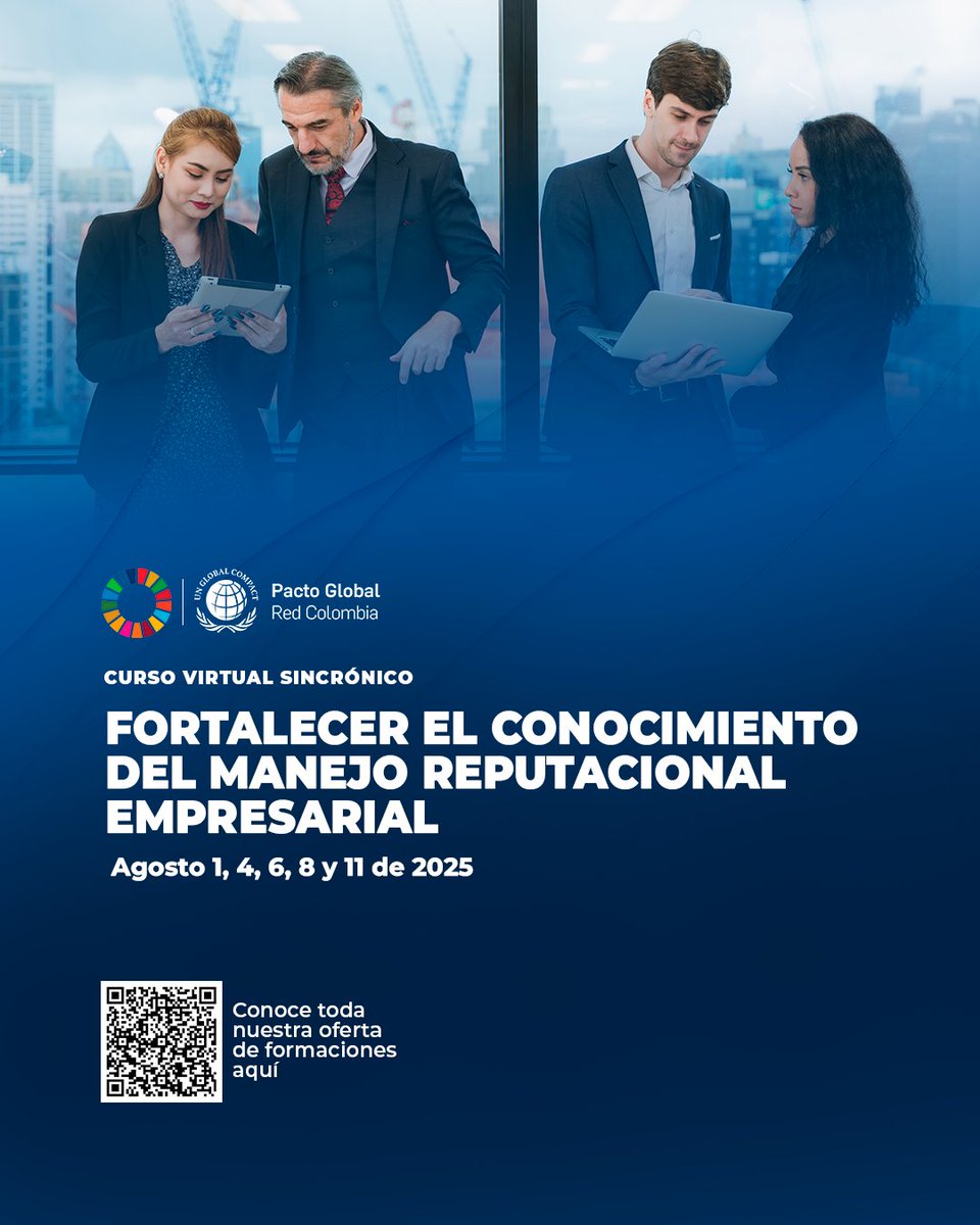 Curso Virtual Sincrónico | Fortalecer el conocimiento del manejo reputacional empresarial

📆Agosto 1, 4, 6, 8 y 11 de 2025

📌Mayores informes e inscripciones: pactoglobal-colombia.org/gestion-del-co…

#Agenda2030 #Sostenibilidad #ODS