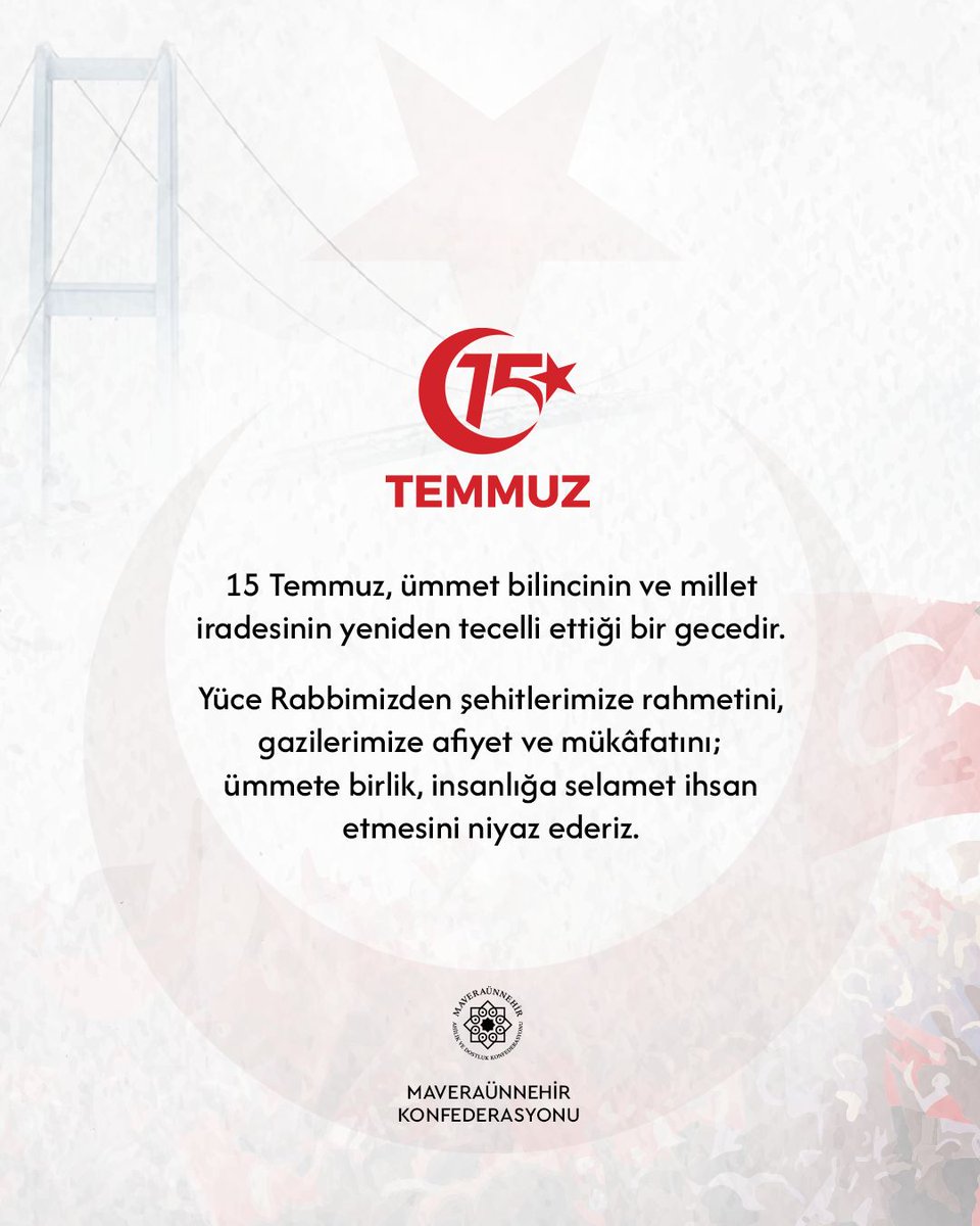 15 Temmuz, ümmet bilincinin ve millet iradesinin yeniden tecelli ettiği bir gecedir.
 
Yüce Rabbimizden şehitlerimize rahmetini, gazilerimize afiyet ve mükâfatını; ümmete birlik, insanlığa selamet ihsan etmesini niyaz ederiz.