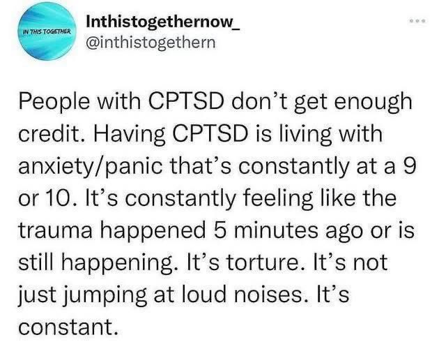 Please be kind to yourselves and to others. You never know what trauma people have survived.