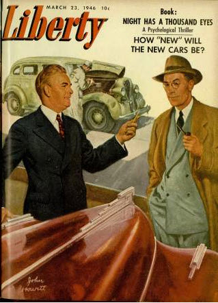CornellWoolrich's tweet image. My novel NIGHT HAS 1000 EYES, originally published in 1945, appeared in abridged form (as by "George Hopley") in the March 23, 1946 issue of Liberty magazine. A woman despairs that a clairvoyant has ordained her father will die at midnight; a police investigation ensues.