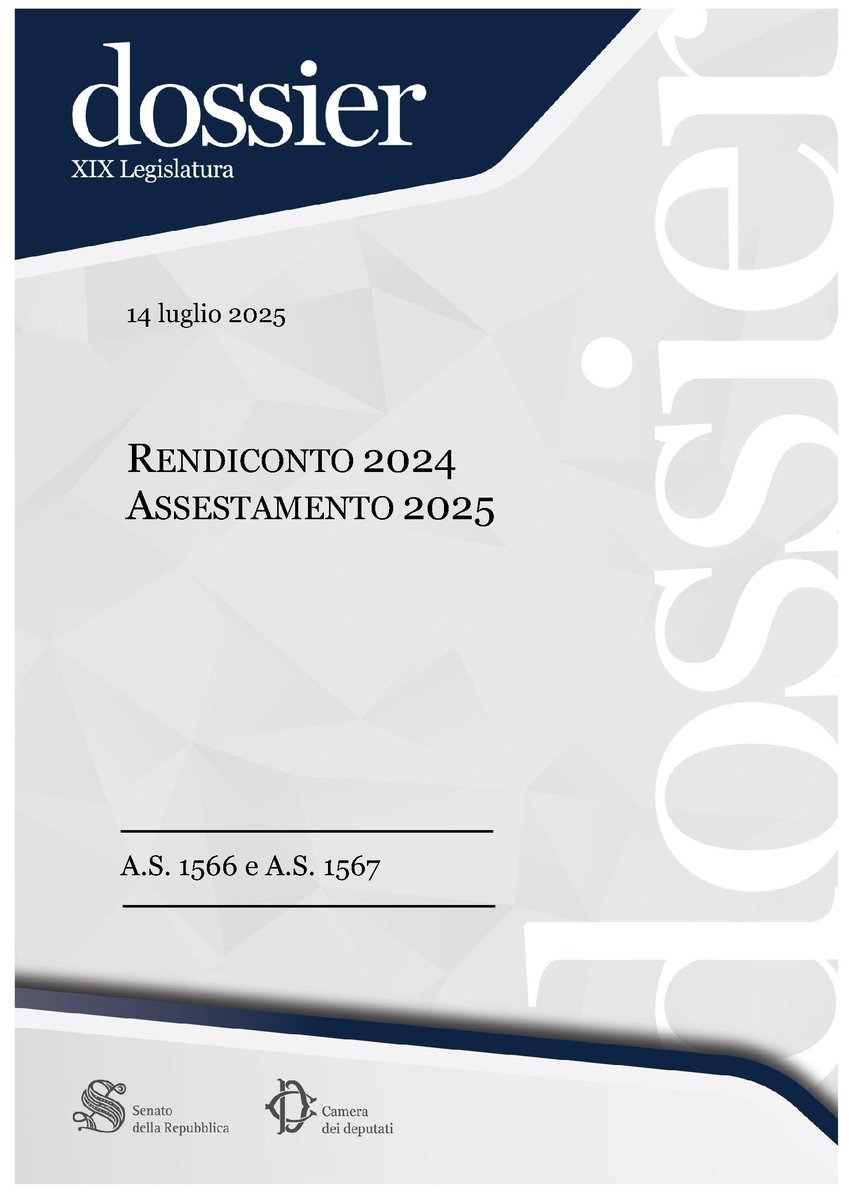 ED07: Rendiconto 2024 (A.S. 1566) e Assestamento 2025 (A.S. 1567) senato.it/service/PDF/PD…