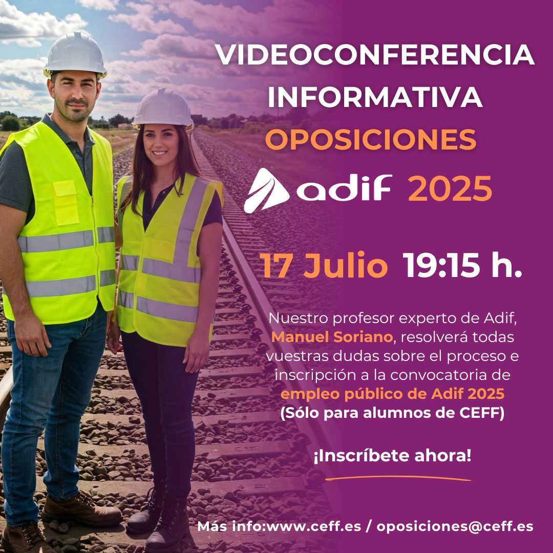 🚨 ¡Oposiciones ADIF! 🚨

Con la OEP ADIF 2025 prevista para el 16/07, organizamos videoconferencia informativa para nuestros alumnos:
🗓 17/07/2025
🕖 19:15h
🌐 ceff.es/oposiciones-ad…
📧 oposiciones@ceff.es
📞 627 28 14 58
#oposicionesadif2025 #oposicionesADIF #empleopublico