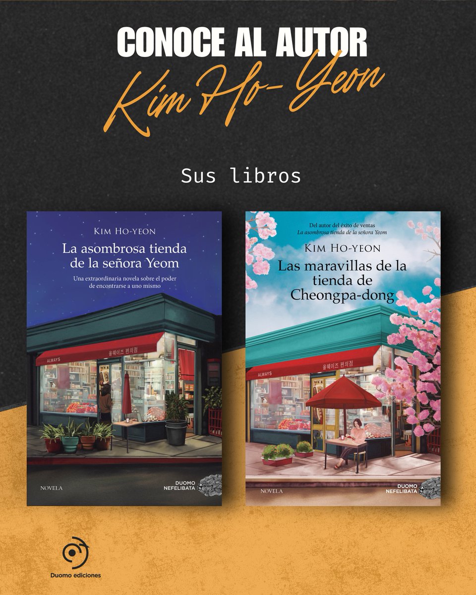 Duomo ediciones (@duomo_ed) on Twitter photo Conoce un poco más sobre Kim Ho-Yeon autor de 'La asombrosa tienda de la señora Yeom' y de 'Las maravillas de la tienda de Cheongpa-dong'.  
 Sus libros destacan por la humanidad que transmiten sus personajes, siempre inspiradores. Conoce un poco más sobre Kim Ho-Yeon autor de 'La asombrosa tienda de la señora Yeom' y de 'Las maravillas de la tienda de Cheongpa-dong'.  
 Sus libros destacan por la humanidad que transmiten sus personajes, siempre inspiradores.