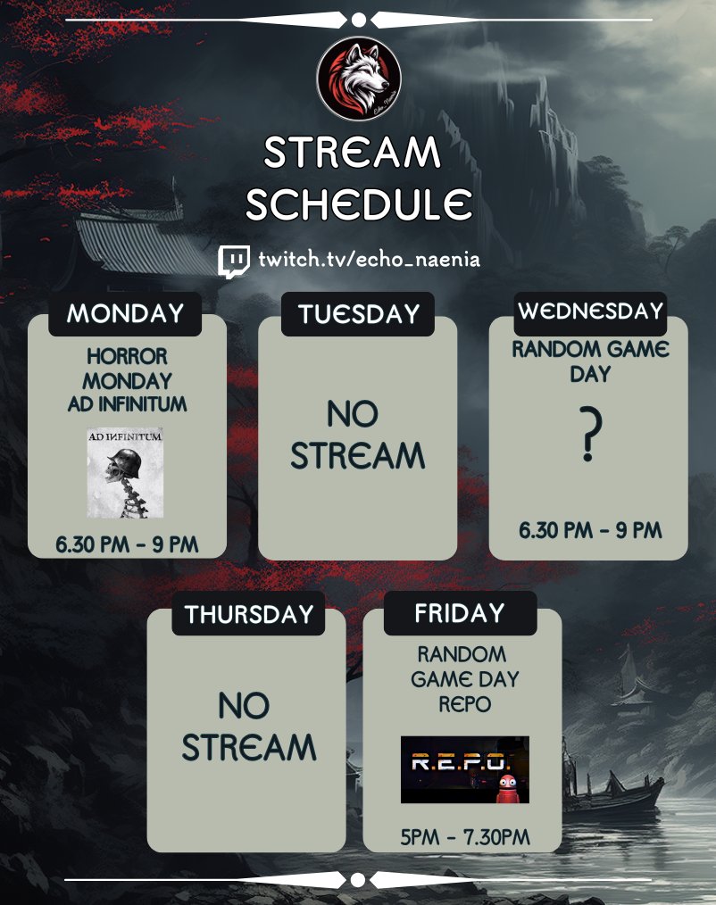 Here is this weeks schedule. Hoping to finish Ad Infinitum tonight and if I do and have time I will play some Outlast trails after.. Not sure what I am playing Wednesday but will let you know on the day. 
Also Repo Friday if anyone wants to join let me know in my discord..