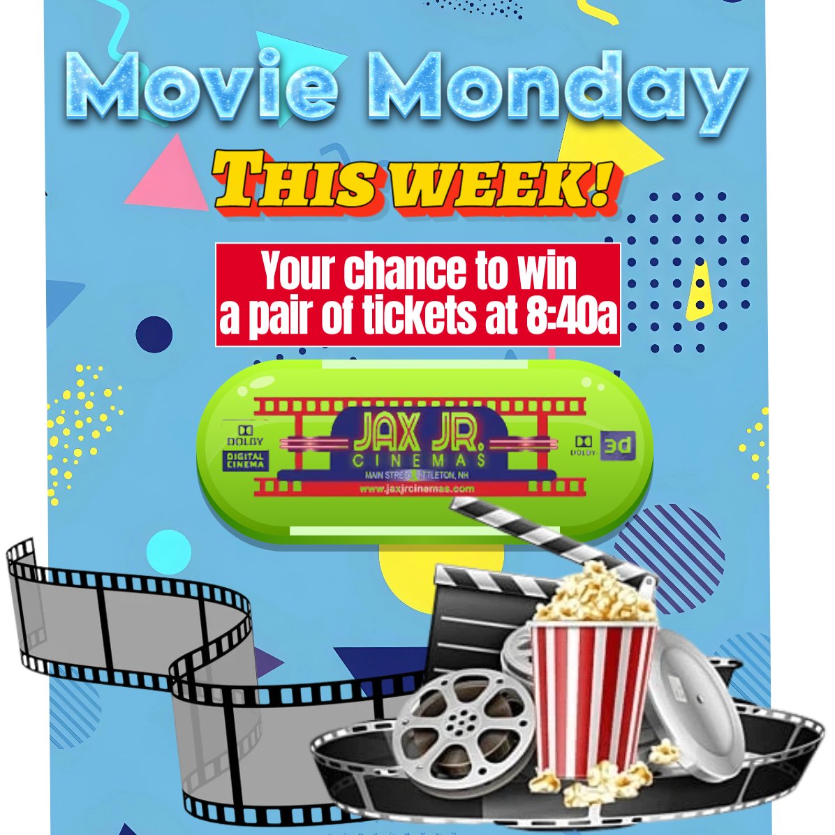 It's Movie Monday with Jax Jr Cinemas in Littleton!  Get ready for your chance to win a pair of tickets at 8:40! #MondayMorning #winning #tickets #Contest #radio #outhouseradio #jaxjrcinema