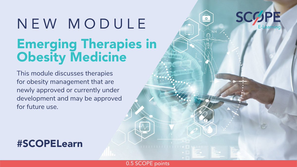 Our SCOPE E-Learning module 'Emerging Therapies in Obesity Medicine' explores various newly approved therapies, including the recently approved drug semaglutide.

➡️ Find out more today: worldobesity.org/news/new-scope…

#SCOPELearn