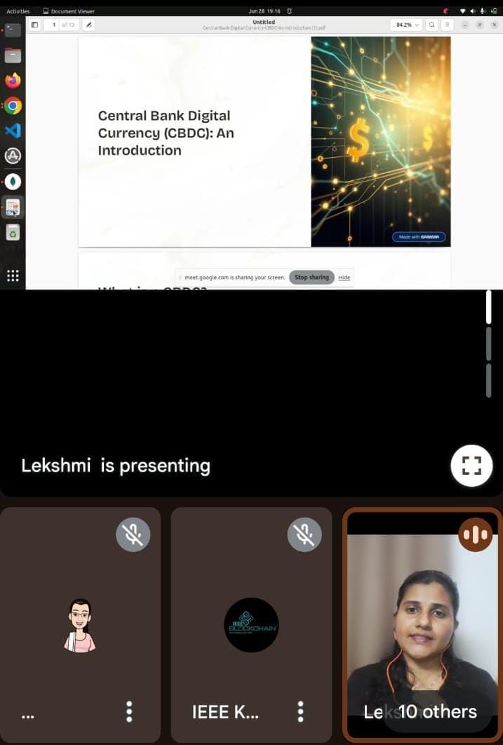 kbaiiitmk's tweet image. Memories of ‘Central Bank Digital Currencies (CBDCs)’ session from Block 101 webinar series by Lekshmi P G! 💻 🎉 📈 🌟 #Blockchain #Finance #IEEE #Kerala #Block101 #WebinarSeries