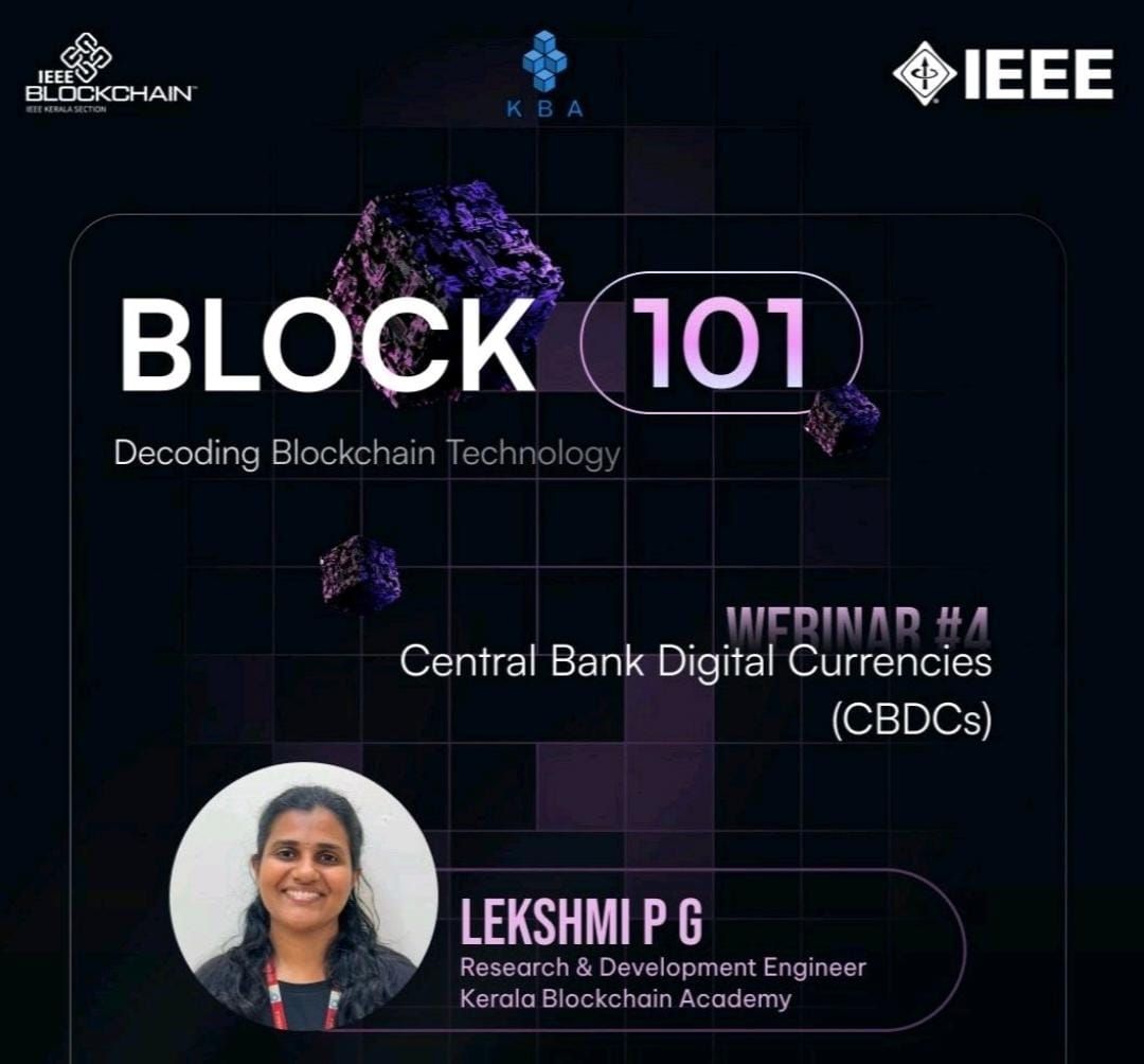 kbaiiitmk's tweet image. Memories of ‘Central Bank Digital Currencies (CBDCs)’ session from Block 101 webinar series by Lekshmi P G! 💻 🎉 📈 🌟 #Blockchain #Finance #IEEE #Kerala #Block101 #WebinarSeries