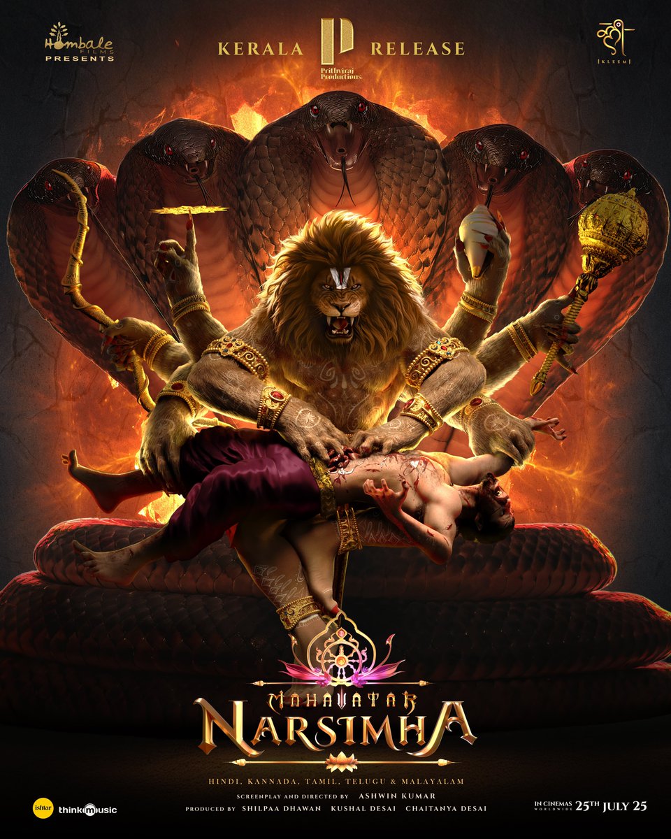 Mahavatar Narsimha (@mahavatartales) on Twitter photo The divine fury of #MahavatarNarsimha is ready to blaze through Kerala 🔥
Releasing in theatres this July 25th, across Kerala by <a href="/PrithviOfficial/">Prithviraj Sukumaran</a> <a href="/PrithvirajProd/">Prithviraj Productions</a>.
#Mahavatar #FaithWillRoar
<a href="/hombalefilms/">Hombale Films</a> <a href="/VKiragandur/">Vijay Kiragandur</a> <a href="/ChaluveG/">Chaluve Gowda</a> <a href="/kleemproduction/">Kleem Productions</a> <a href="/shilpaadhawan/">shilpa dhawan</a> <a href="/AshwinKleem/">Kleem Productions</a> The divine fury of #MahavatarNarsimha is ready to blaze through Kerala 🔥
Releasing in theatres this July 25th, across Kerala by <a href="/PrithviOfficial/">Prithviraj Sukumaran</a> <a href="/PrithvirajProd/">Prithviraj Productions</a>.
#Mahavatar #FaithWillRoar
<a href="/hombalefilms/">Hombale Films</a> <a href="/VKiragandur/">Vijay Kiragandur</a> <a href="/ChaluveG/">Chaluve Gowda</a> <a href="/kleemproduction/">Kleem Productions</a> <a href="/shilpaadhawan/">shilpa dhawan</a> <a href="/AshwinKleem/">Kleem Productions</a>