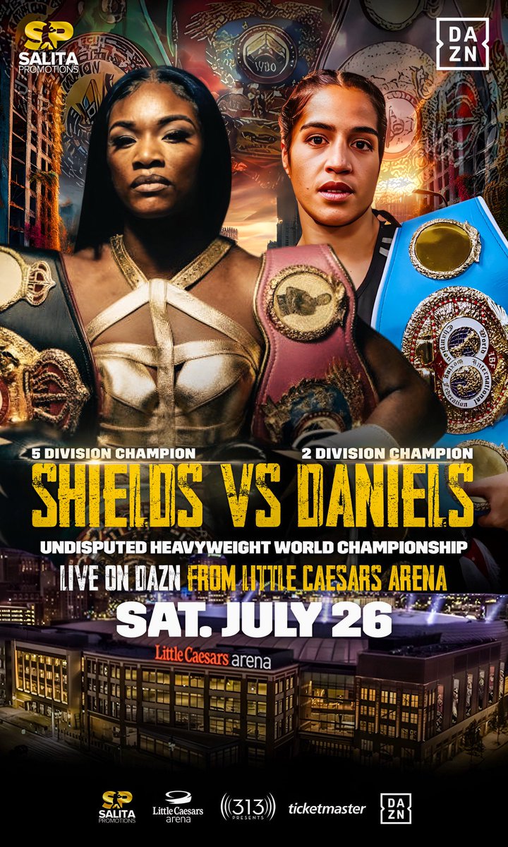 MarkTaffetMedia's tweet image. Historic July continues…now it’s #GWOAT time! @ClaressaShields puts her undisputed heavyweight titles on the line against 2-division champ Lani Daniels Sat July 26 @littlecaesarsarena live on @DAZN. Ticketmaster.com @salitapromotions