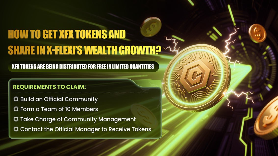X_Flexi's tweet photo. Get Free XFX Tokens &amp; Grow with X-FLEXI

🎉 Limited free distribution now available

✅ How to claim:
1️⃣ Build an official community
2️⃣ Create a 10-member team
3️⃣ Manage the community
4️⃣ 📩 Contact the official manager

🔗 Website: https://t.co/VAZf4gpcgh https://t.co/1EdnqYXjzC