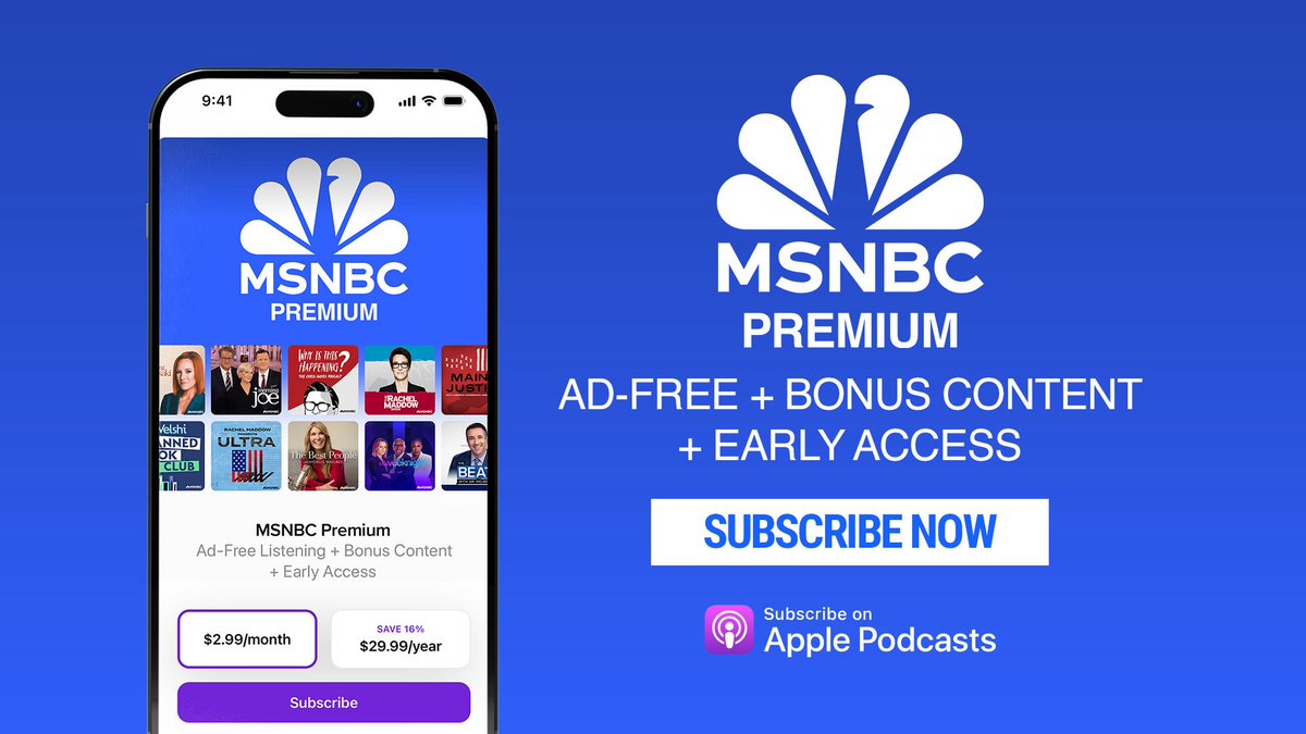 MSNBC's tweet image. Subscribe to MSNBC Premium on Apple Podcasts for ad-free listening to all @MSNBC original podcasts and new episodes of your favorite MSNBC shows like @Morning_Joe & @PsakiBriefing, all ad-free. Plus, bonus content and early access to select shows.
SUBSCRIBE now:…