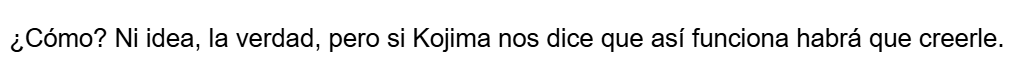 En el vídeo sobre la historia de Death Stranding 2 estoy utilizando esta frase más veces de las que me gustaría