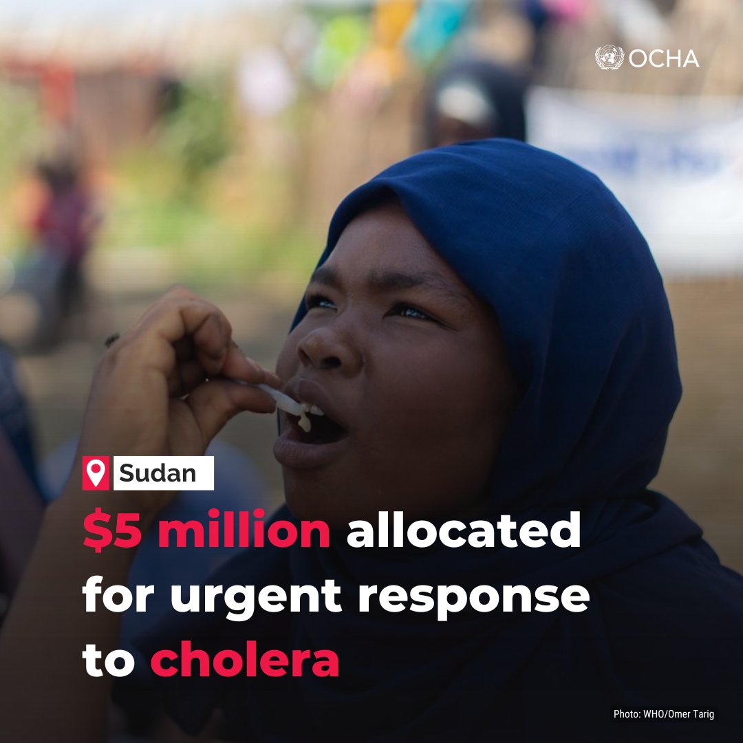 UNOCHA_Sudan's tweet image. 🚨 Sudan faces a rapidly escalating cholera outbreak — driven by conflict, displacement and the collapse of health and water systems.
@UNCERF has allocated $5M in emergency funding to help contain the outbreak and save lives.
#KeepEyesOnSudan