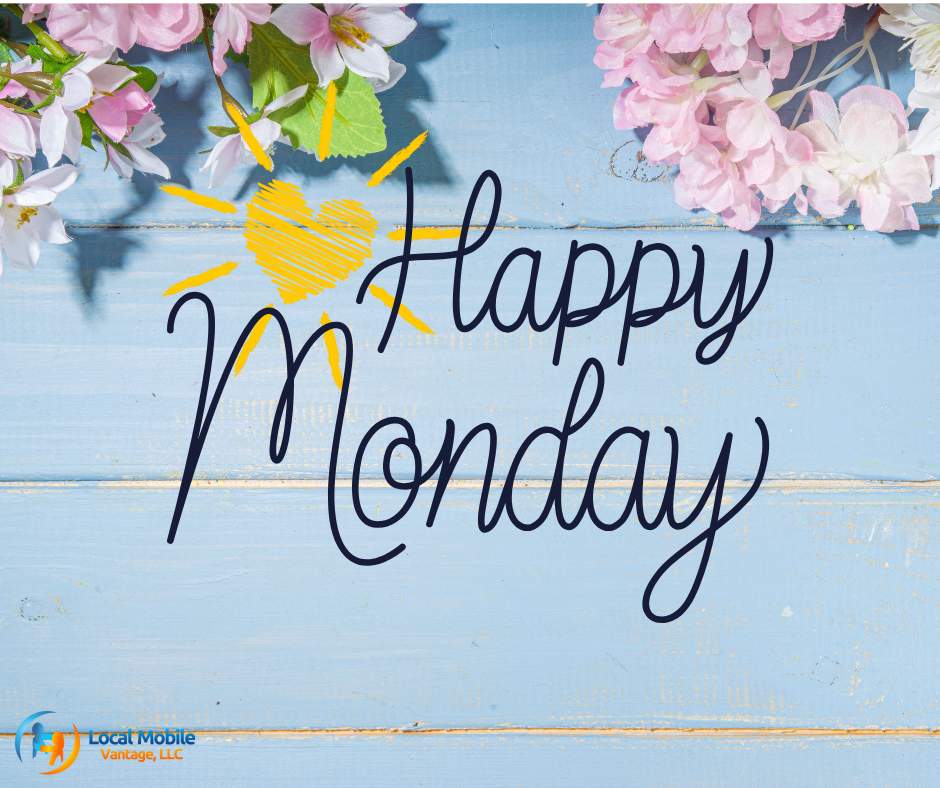 Happy Monday! Here's to having a great day and a wonderful week! #HappyMonday #GreatWeek