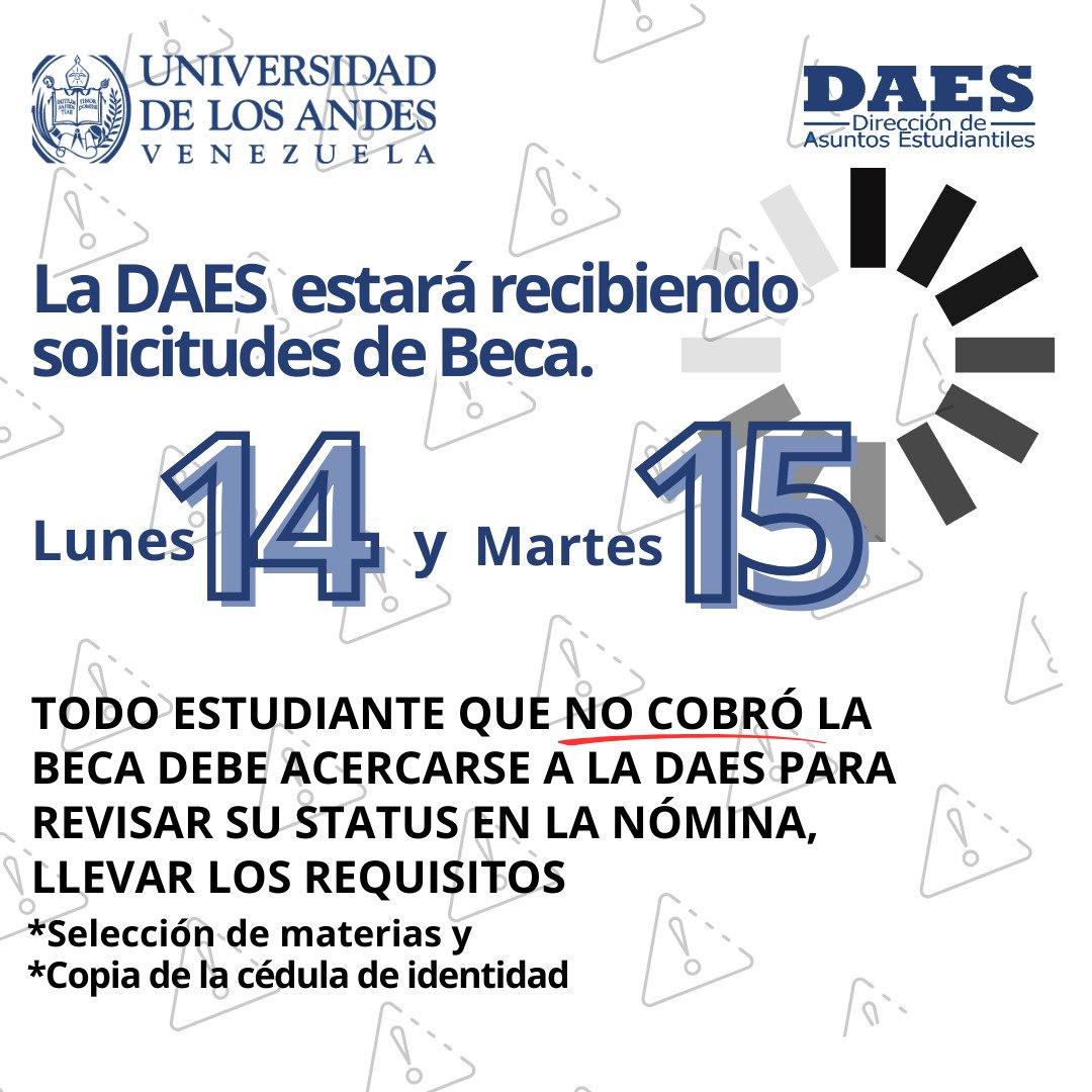 #14Julio
Atentos Compañeros Estudiantes ULA:
Hoy y mañana de 8:30 am  a 11:30 am se estará recibiendo en DAES, Solicitudes de Beca y, se les recuerda que también se recibirá la selección de materias  que se descarga por el sistema ULA SIRE sin firmar y sellar por la ORE.
