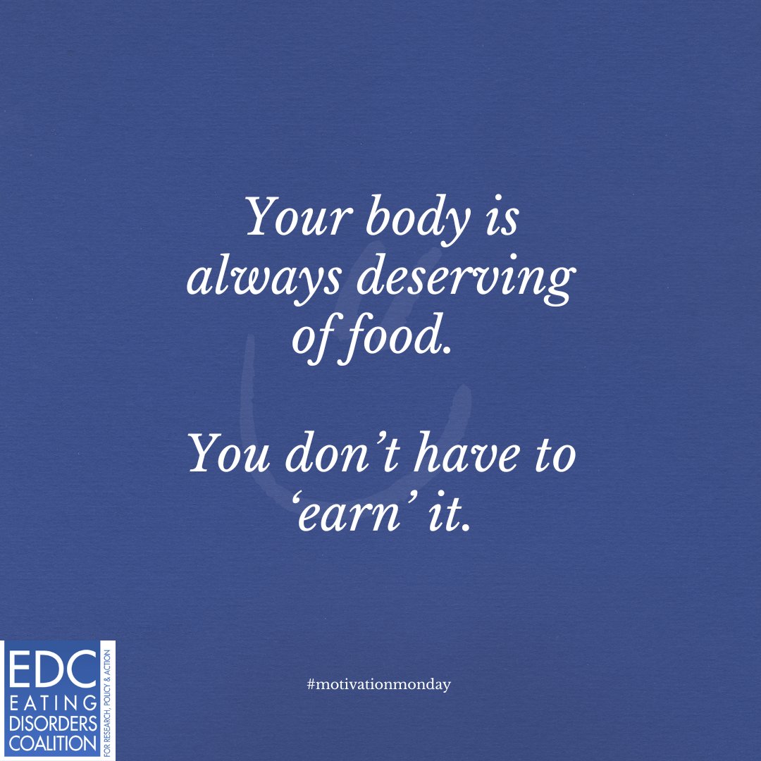 EDCoalition's tweet image. If you're a human with a body, you don't need to "earn" your food. Your body deserves to be nourished.
#motivationmonday #edrecovery #recoveryquotes