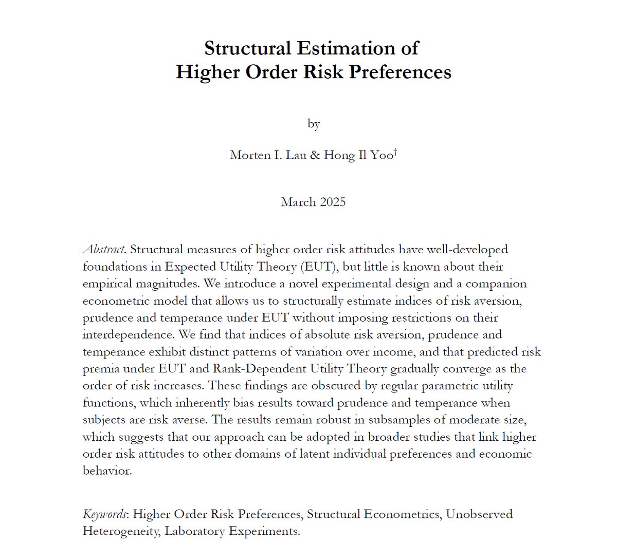We introduce a novel experimental design and econometric model to estimate risk aversion, prudence, and temperance without imposing their interdependence. Our approach unmasks variation in risk attitudes that existing modeling approaches may obscure. econometricsociety.org/publications/e…
