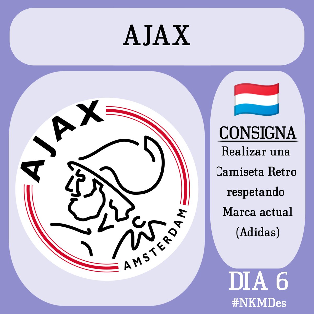Día 6
<a href="/AFCAjax/">AFC Ajax</a> por #Adidas
Consigna: Realizar una camiseta Retro respetando Marca actual, Adidas
#NKMDes #Dia6
drive.google.com/drive/folders/…
☝🏻Aquí pueden anotarse, los espero 💪🏻