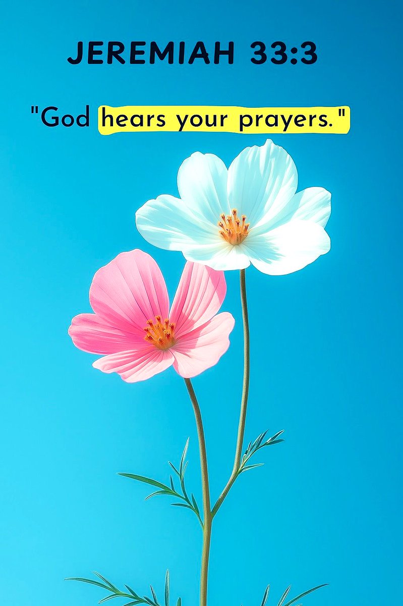 Jeremiah 33:3
Call unto Me, and I will answer thee, and show thee great and mighty things, which thou knowest not.