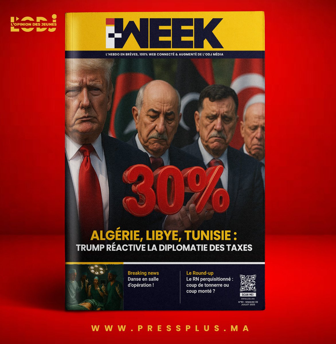 lodjmaroc's tweet image. 📢 Parution de L'I-WEEK N°92 du 12 Juillet 2025 📰🌍

💼 Algérie, Libye, Tunisie : Trump réactive la diplomatie des taxes 🇺🇸💣

📌 Suivez ce lien pour plus d'infos👉 tinyurl.com/yjwhud5n

#IWeek #Tarifs #Trump #Maghreb #Algérie #Libye #Tunisie #Maroc #DiplomatieÉconomique