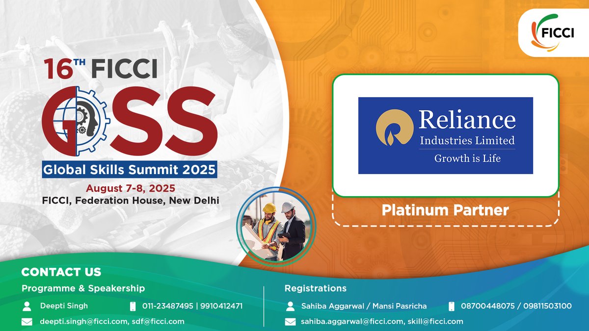 Proud to welcome Reliance Industries Limited as Platinum Partner for the 16th FICCI Global Skills Summit, on Aug 7–8 at New Delhi.
The summit will spotlight cutting-edge skill initiatives and foster dialogues between industry, academia &amp; government.

Thank you, <a href="/RIL_Updates/">Reliance Industries Limited</a>