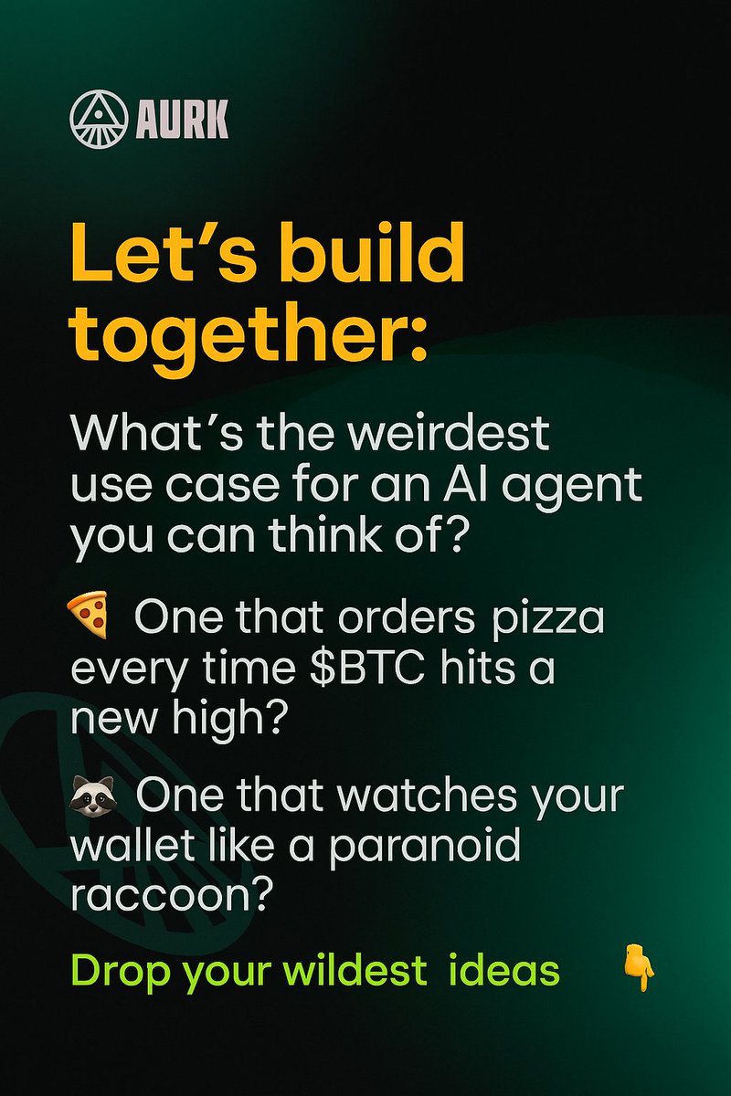 Let’s build together:

What’s the weirdest use case for an AI agent you can think of?

🍕 One that orders pizza every time $BTC hits a new high?

👀 One that watches your wallet like a paranoid raccoon?

Drop your wildest ideas below 👇

#AURK #NoCode #CryptoCommunity