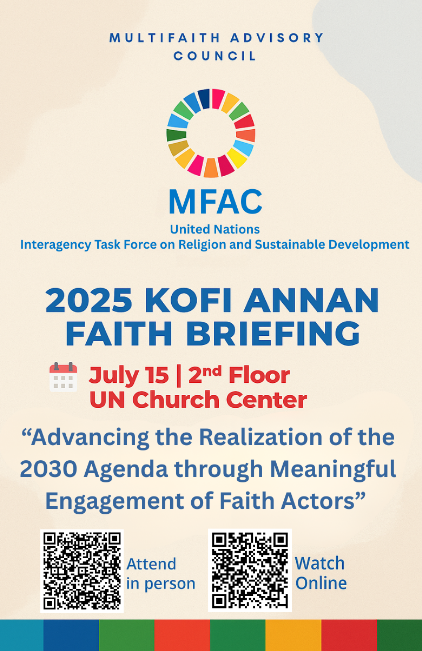 peacemakersnetw's tweet image. Faith actors are essential partners in the UN’s work toward a just &amp;amp; sustainable world.

🌍Join the #MFACKofiAnnan Briefing on the sidelines of #HLPF2025 to explore how faith voices shape global progress on the #SDGs.

🗓️ July 15 
🔗Register (In person): bit.ly/4ercYBD |…