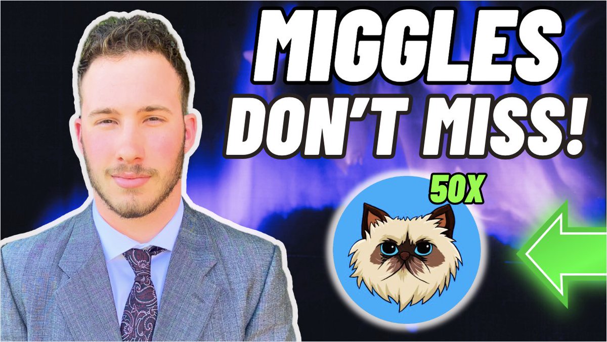 CryptoNowNever's tweet image. #MIGGLES @MrMigglesOnBase : Last Chance!!🐈
HUGE Breakout For The #Crypto Market!!🚀
YouTube Video: youtu.be/T6o8qLEHzXM?si…
#CryptoNews #CryptoMarket #memecoin #Coinbase #miggleverse #Base #BaseChain #Binance #Bitcoin #Ethereum $BTC $ETH $PENGU $DOGE $SHIB $PEPE $SPX #Bybit