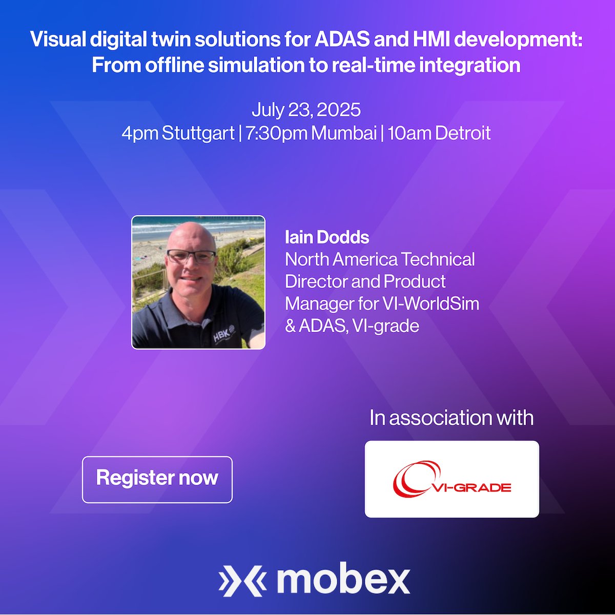 Live webinar: Visual digital twin solutions for ADAS and HMI development: From offline simulation to real-time integration by VI-grade. July 23, 2025, 4pm Stuttgart | 7:30pm Mumbai | 10am Detroit. Register free: tinyurl.com/bdfc66ka