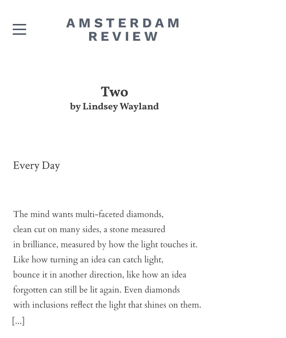 AmsterdamRev's tweet image. "Day after day, a pollinator arrives / and white flowers open, / every day the juice of fruit touches my tongue"
Two poems by 𝗟𝗶𝗻𝗱𝘀𝗲𝘆 𝗪𝗮𝘆𝗹𝗮𝗻𝗱 in the Spring 2025 issue
bit.ly/AmsterdamReview
#poetry #poetrycommunity