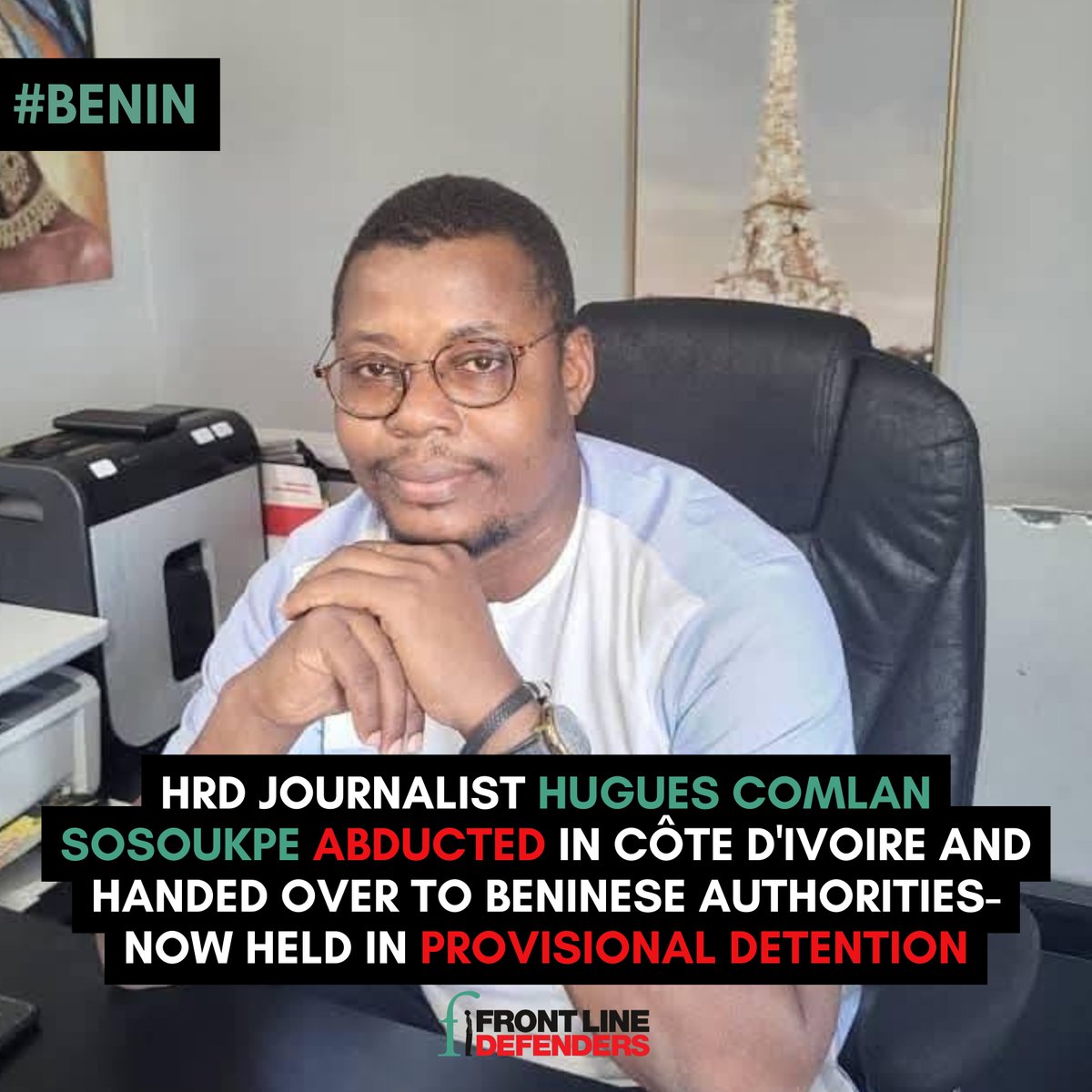 FrontLineHRD's tweet image. 🚨 #Benin
On 11 July; Beninese HRD journalist and whistleblower Hugues Comlan Sosoukpe was abducted in Côte d'Ivoire and handed over to the Beninese authorities, currently being held in provisional detention at a civil prison in Ouidah, Benin.
The HRD has been a refugee in Togo…