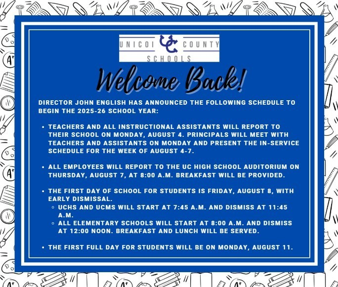 Welcome Back! Director John English has announced the following schedule to begin the 2025-26 school year.