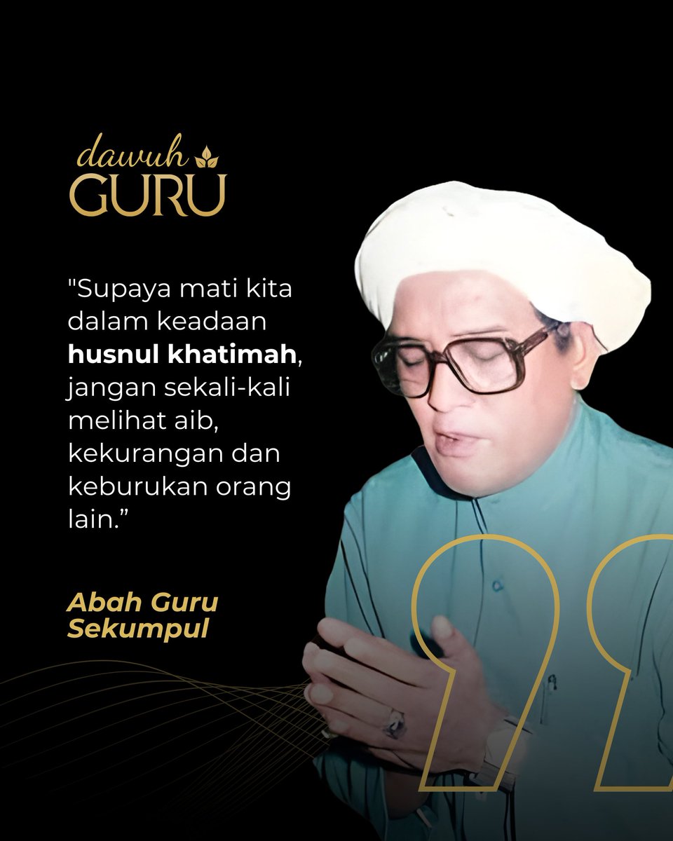 Dawuh Guru (@dawuhguru) on Twitter photo "Supaya mati kita dalam keadaan husnul khatimah, jangan sekali-kali melihat aib, kekurangan dan keburukan orang lain.”
Abah Guru Sekumpul
<a href="/dawuhguru/">Dawuh Guru</a> "Supaya mati kita dalam keadaan husnul khatimah, jangan sekali-kali melihat aib, kekurangan dan keburukan orang lain.”
Abah Guru Sekumpul
<a href="/dawuhguru/">Dawuh Guru</a>
