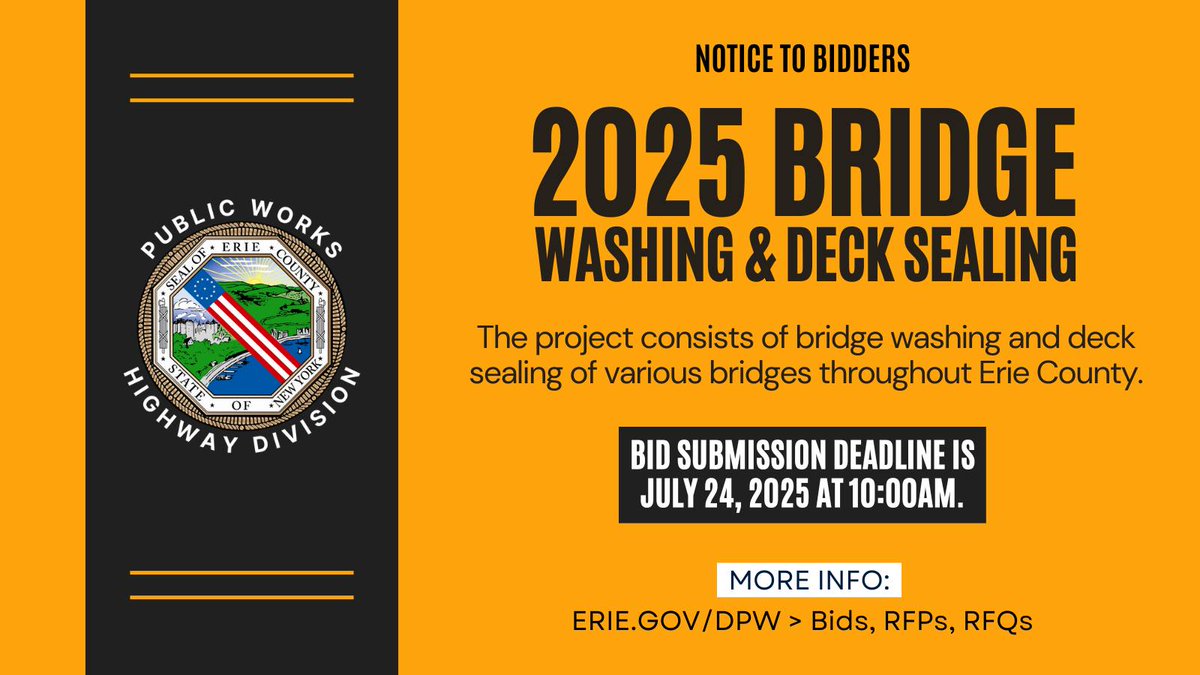 The Division of Highways is seeking bids for the 2025 Bridge Washing &amp; Deck Sealing project. Bid submission deadline is July 24 at 10:00am.

For more info, and to download the full bid package, visit: erie.gov/dpw &gt; Bids, RFPs, RFQs
