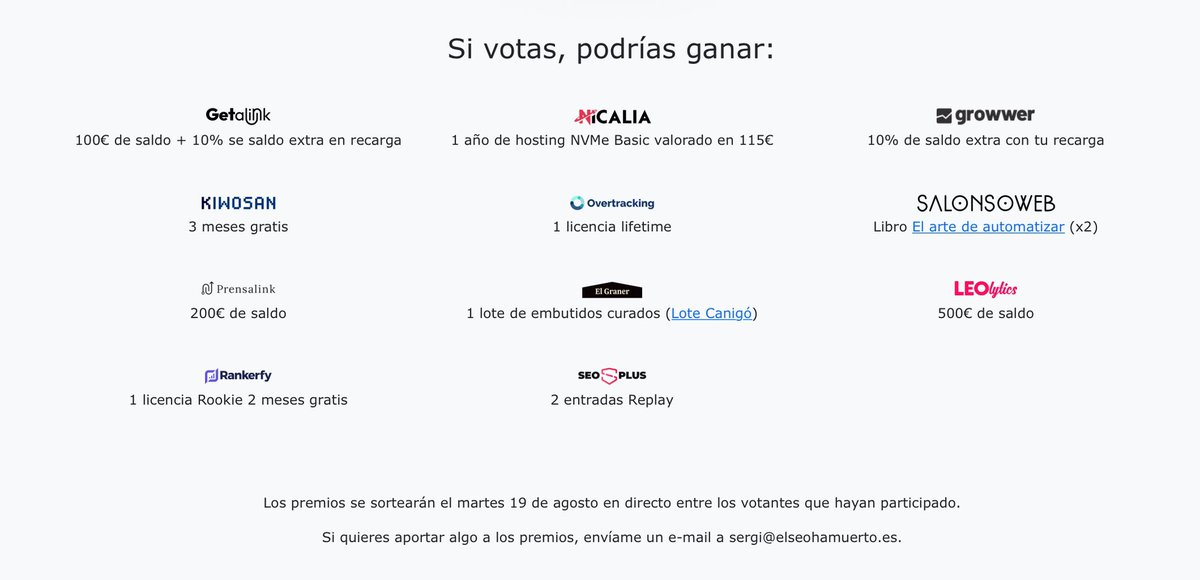 Se añaden <a href="/Rankerfy/">Rankerfy</a> y <a href="/Seoplustv/">Seoplus</a> con premios para el sorteo 🤯

Con esto tenemos ya 11 premios a sortear, 101 votos registrados en la encuesta (69 han votado que el SEO sigue vivo, 32 han votado que está caput) y, lo más importante:
💰 438€ recaudados para la <a href="/FundAladina/">Fundación Aladina</a> 🙏