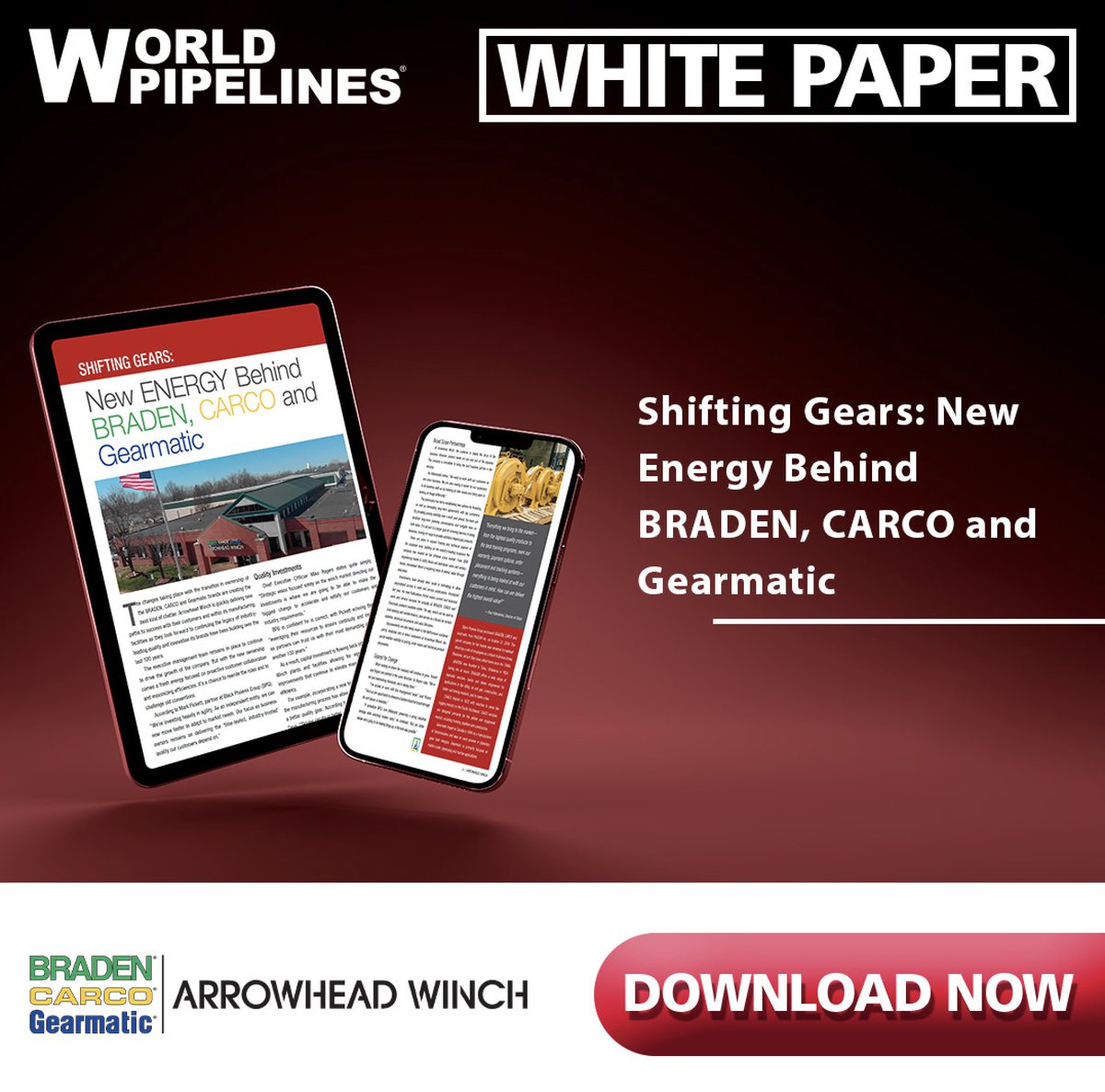 WorldPipelines (@worldpipelines) on Twitter photo .Arrowhead Winch has published an exclusive white paper with World Pipelines: bit.ly/44HKG2s
Their latest white paper titled ‘Shifting Gears: New Energy Behind BRADEN, CARCO and Gearmatic’ shares information about the latest transition of the BRADEN, CARCO and Gearmatic .Arrowhead Winch has published an exclusive white paper with World Pipelines: bit.ly/44HKG2s
Their latest white paper titled ‘Shifting Gears: New Energy Behind BRADEN, CARCO and Gearmatic’ shares information about the latest transition of the BRADEN, CARCO and Gearmatic