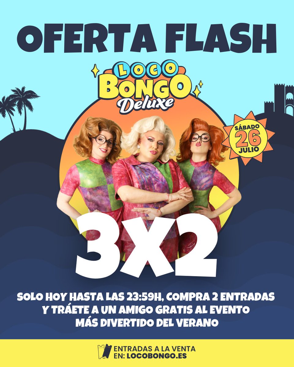 🎉 OFERTA 3X2 SOLO HOY 🎉
Hoy te soltamos un 3x2 para que vivas el planazo más divertido del verano

📅 Sábado 26 de julio
📍 Poble Espanyol (Barcelona)
🕠 De 17:30h a 23:30h
🎤 SONIA &amp; SELENA, LOONA 

⏳ Solo hasta las 23:59h de hoy.
🎟️  locobongo.es