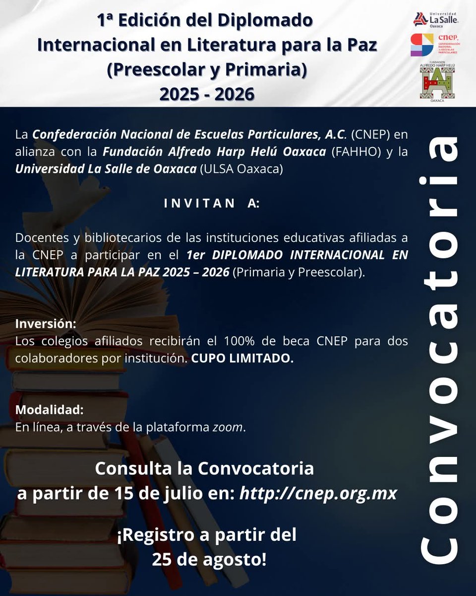 📚 La CNEP, La FAHHO y ULSA Oaxaca, te invitan al:
🎓 1er Diplomado Internacional en Literatura para la Paz 2025-202.👩‍🏫 Dirigido a Bibliotecarios y docentes de preescolar y primaria
💻 Modalidad en línea
💵 2 becas del 100% para colegios afiliados
🗒 Info: cnep.org.mx