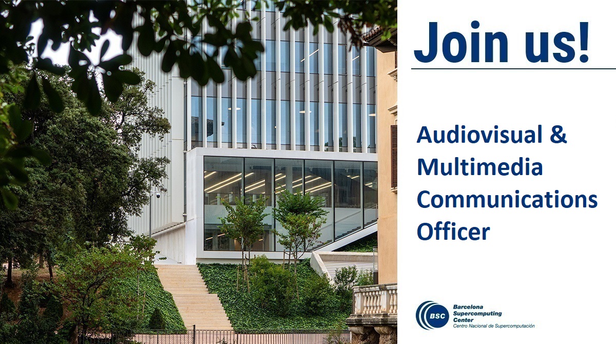 BSC_CNS's tweet photo. 📢Vacancy: BSC is looking for a Audiovisual &amp; Multimedia Communications Officer

➡ https://t.co/0blAJwE1Qu 

#job #trabajo #feina https://t.co/xyKdJ33x4h