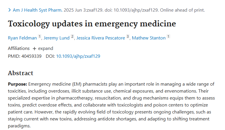 EMPoisonPharmD's tweet image. 🚨 From the AJHP EM issue: EM pharmacists are on the front lines of an ever-evolving toxicology landscape—overdoses, antidote shortages, novel street drugs, shifting treatments.
This article from a great team of EM/Tox PharmDs gets you caught up fast!
🧪 doi.org/10.1093/ajhp/z…