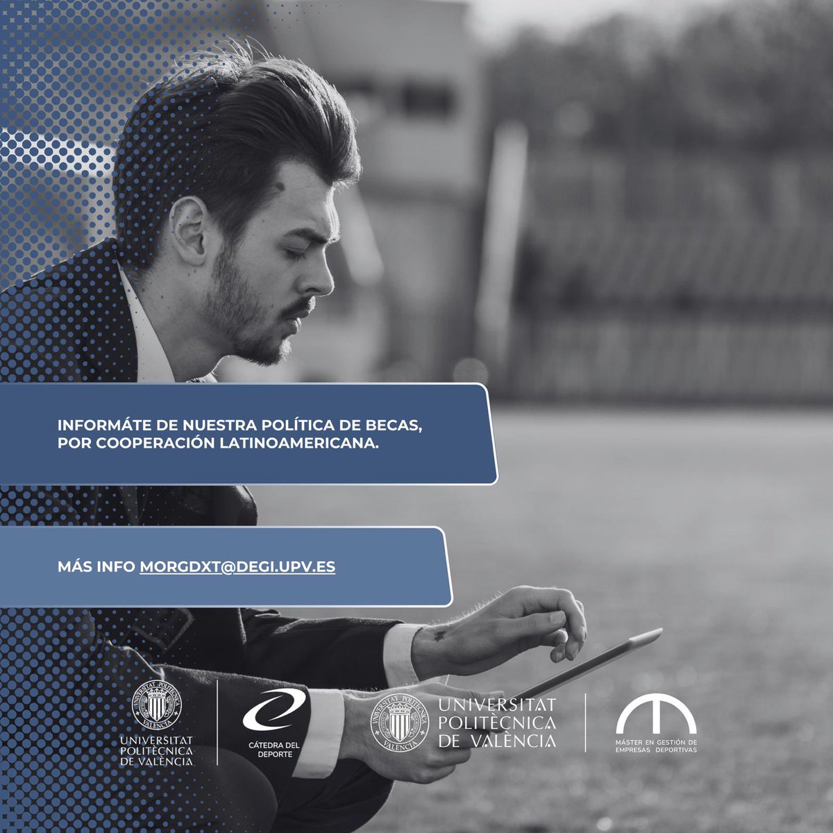 🌍 ¿Vives en Sudamérica y sueñas con formarte en Europa?

Si te apasiona el deporte y la gestión, esta es tu oportunidad para dar un salto profesional

📩 Escríbenos a morgdxt@degi.upv.es y descubre cómo puedes acceder a estas ayudas exclusivas para estudiantes latinoamericanos.