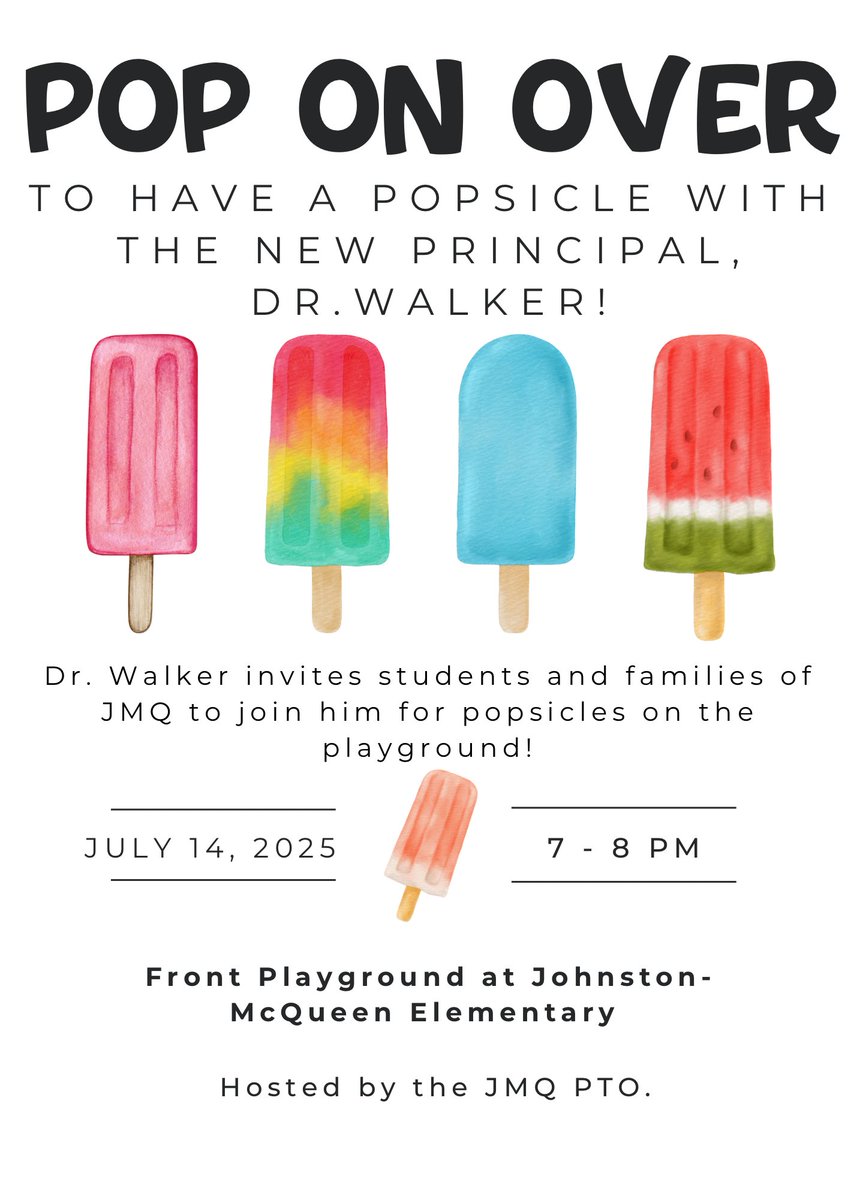 🍧 Pop on over to meet our new principal, Dr. Walker!
📅 July 14 | 🕖 7–8 PM
📍 JMQ Front Playground
Join us for popsicles &amp; fun—families welcome!