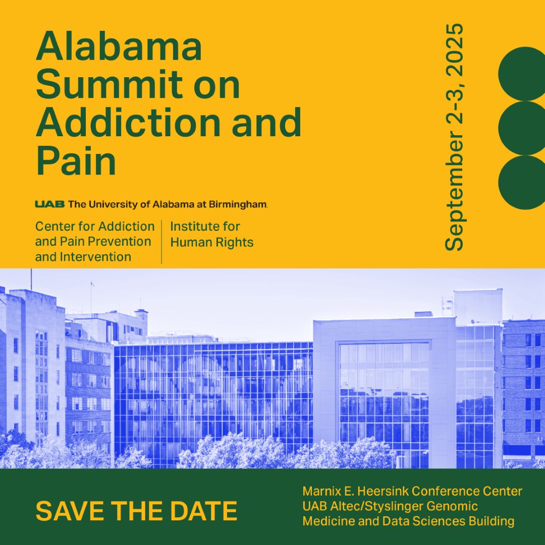 Registration is now open for the 2025 Alabama Summit on Addiction and Pain on September 2-3, 2025 at the Marnix E. Heersink Institute for Biomedical Innovation Conference Center! Register today, go.uab.edu/44fpK1r.