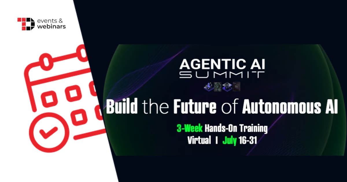 Join the Agentic AI Summit 2025 on July 16 for a 3-week virtual deep dive into autonomous AI agents! Gain hands-on skills from top experts on design, deployment &amp; scaling. Master agentic AI with practical skills, real-world tools &amp; demos. Explore now! tinyurl.com/2unjrkyc